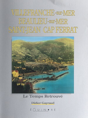 cover image of Villefranche-sur-Mer, Beaulieu-sur-Mer, Saint-Jean-Cap-Ferrat